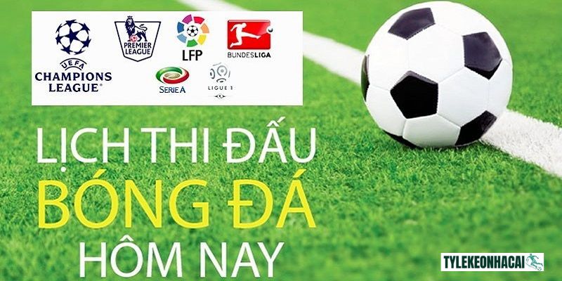 Lịch thi đấu luôn được các fan bóng đá đặc biệt quan tâm Lịch thi đấu luôn được các fan bóng đá đặc biệt quan tâm